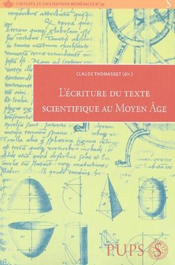 Couverture du livre « L'écriture du texte scientifique au Moyen-Age » de  aux éditions Sorbonne Universite Presses