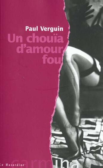 Couverture du livre « Un chouia d'amour fou » de Paul Verguin aux éditions La Musardine