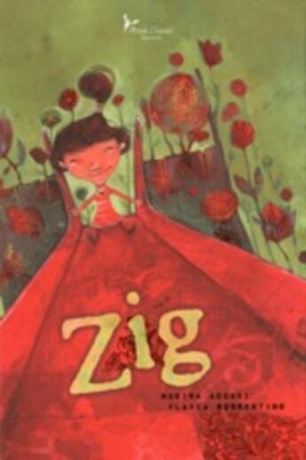 Couverture du livre « Zig » de Aouadi et Sorrentino aux éditions Anna Chanel