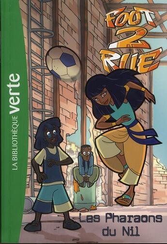 Couverture du livre « Foot de rue t.33 ; les pharaons du Nil » de  aux éditions Hachette Jeunesse