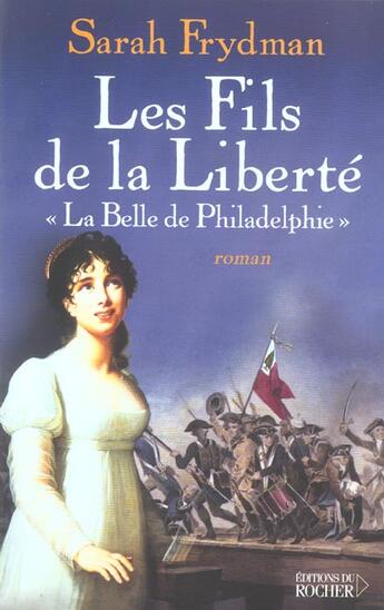 Couverture du livre « La belle de philadelphie » de Sarah Frydman aux éditions Rocher