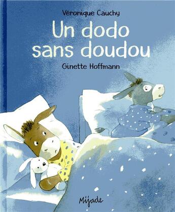 Couverture du livre « Dodo sans doudou » de Veronique Cauchy et Ginette Hoffman aux éditions Mijade