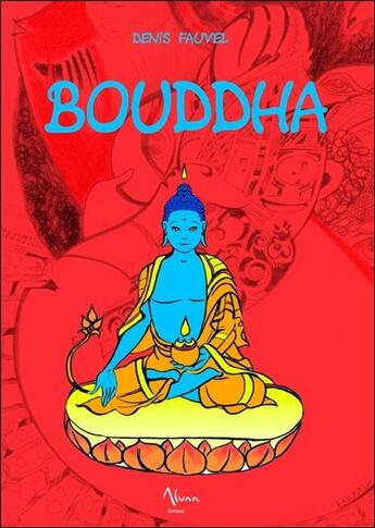 Couverture du livre « Bouddha » de Denis Fauvel aux éditions Aluna