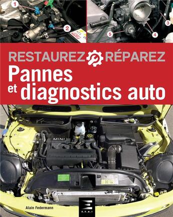 Couverture du livre « Pannes et diagnostics auto (7e édition) » de Alain Federmann aux éditions Etai