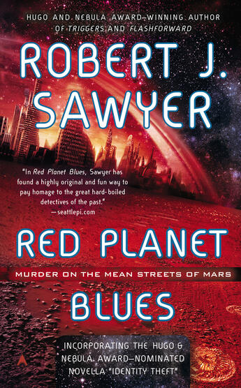 Couverture du livre « Red Planet Blues » de Robert J. Sawyer aux éditions Penguin Group Us