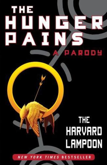Couverture du livre « The Hunger Pains » de The Harvard Lampoon Shane J aux éditions Touchstone