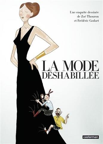 Couverture du livre « La mode déshabillée » de Zoe Thouron et Frederic Godart aux éditions Casterman