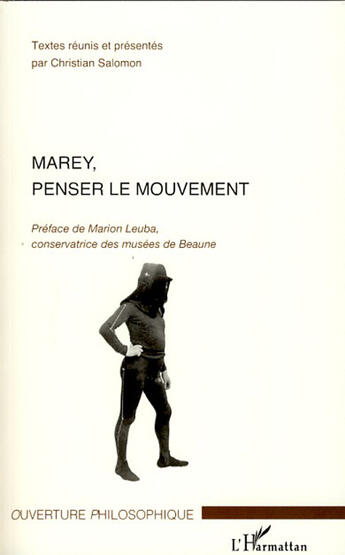 Couverture du livre « Marey, penser le mouvement » de Christian Salomon aux éditions L'harmattan