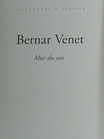 Couverture du livre « Mur du son » de Bernar Venet aux éditions Bernard Chauveau