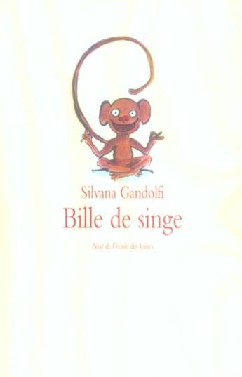 Couverture du livre « Bille de singe » de Gandolfi Silvana / M aux éditions Ecole Des Loisirs