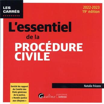 Couverture du livre « L'essentiel de la procédure civile : enrichi du rapport du comité des états généraux de la justice, 
