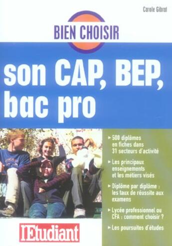 Couverture du livre « Bien choisir son bep, cap, bac pro » de Carole Gibrat-Tach aux éditions L'etudiant