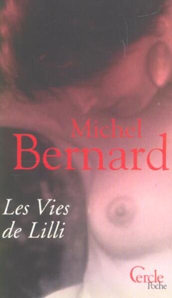 Couverture du livre « Les vies de lilli » de Michel Bernard aux éditions Le Cercle