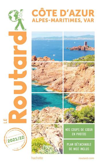 Couverture du livre « Guide du Routard : Côte d'Azur, Alpes-Maritimes, Var (édition 2021/2022) » de Collectif Hachette aux éditions Hachette Tourisme
