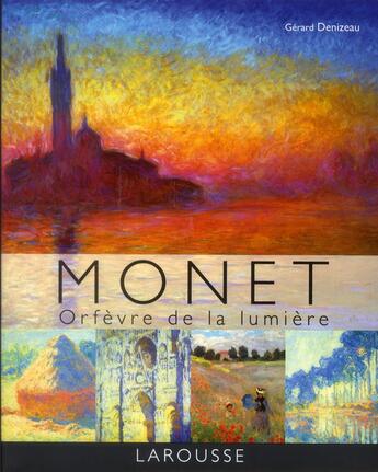 Couverture du livre « Monet, orfèvre de la lumière » de  aux éditions Larousse