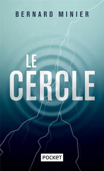 Couverture du livre « Le cercle » de Bernard Minier aux éditions Pocket