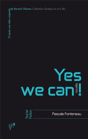 Couverture du livre « Yes we can ! » de Pascale Fonteneau aux éditions Editions In8