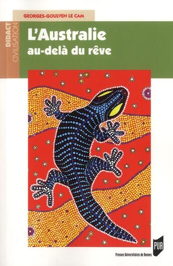 Couverture du livre « L'Australie au-delà du rêve » de Georges-Goulven Le Cam aux éditions Pu De Rennes