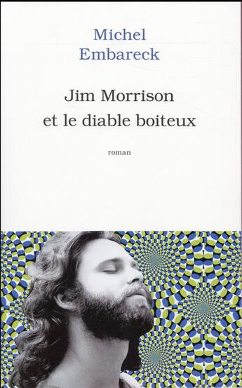 Couverture du livre « Jim Morrison et le diable boiteux » de Michel Embareck aux éditions Archipel