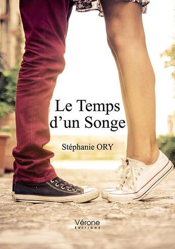 Couverture du livre « Le temps d'un songe » de Stephane Ory aux éditions Verone