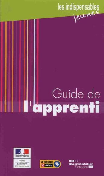 Couverture du livre « Guide de l'apprenti (6e édition) » de  aux éditions Documentation Francaise