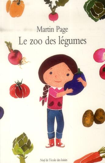 Couverture du livre « Le zoo des légumes » de Martin Page et Sandrine Bonini aux éditions Ecole Des Loisirs