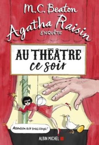 Couverture du livre « Agatha Raisin enquête Tome 25 : au théâtre ce soir » de M.C. Beaton aux éditions Albin Michel