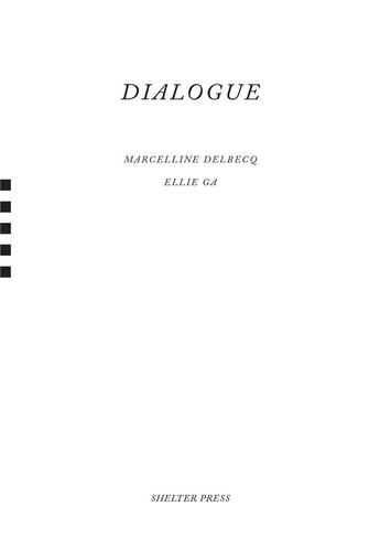 Couverture du livre « Dialogue » de Delbecq & Ga aux éditions Shelter Press