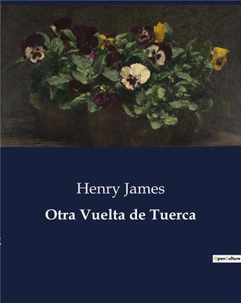 Couverture du livre « Otra vuelta de tuerca » de Henry James aux éditions Culturea