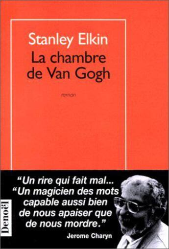 Couverture du livre « La chambre de van gogh » de Stanley Elkin aux éditions Denoel