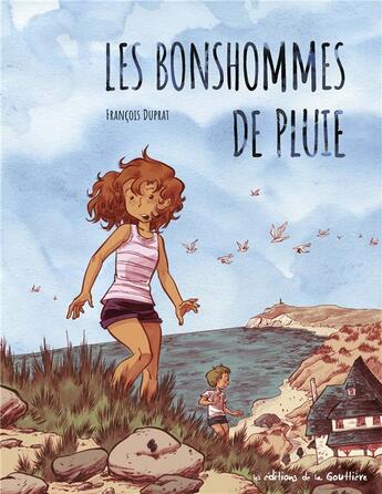 Couverture du livre « Les bonhommes de pluie » de Francois Duprat aux éditions Editions De La Gouttiere