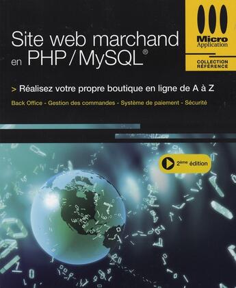 Couverture du livre « Site web marchand en php/mysql » de Jean Marc Herellier aux éditions Micro Application