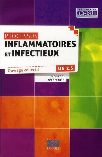 Couverture du livre « Processus inflammatoires et infectueux ; UE 2.5 » de  aux éditions Lamarre