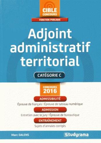 Couverture du livre « Adjoint administratif territorial » de Marc Dalens aux éditions Studyrama