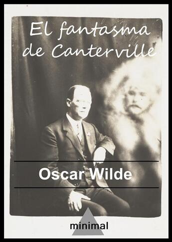 Couverture du livre « El fantasma de Canterville » de Oscar Wilde aux éditions Editorial Minimal