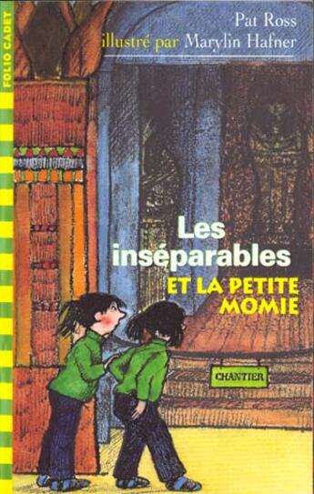 Couverture du livre « Les inseparables et la petite momie/inseparables et la maison hantee » de Pat Ross aux éditions Gallimard-jeunesse