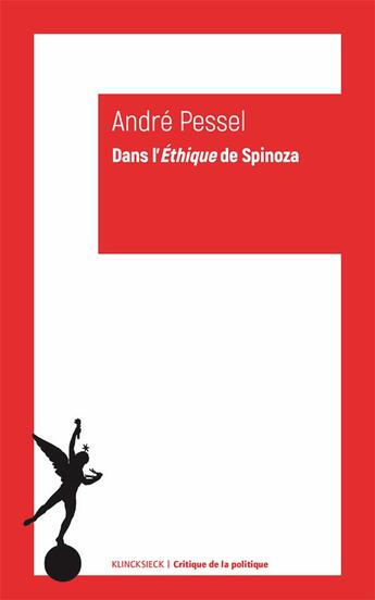 Couverture du livre « Dans l'éthique de spinoza » de Andre Pessel aux éditions Klincksieck