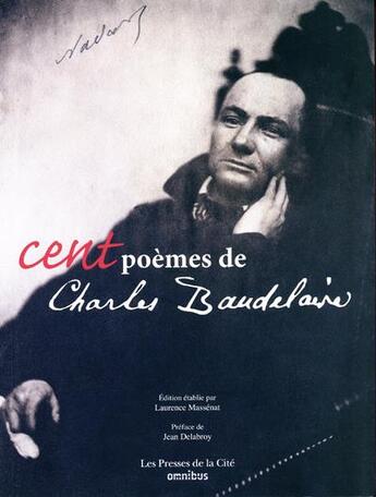 Couverture du livre « Cent poèmes de Charles Baudelaire » de Charles Baudelaire aux éditions Omnibus