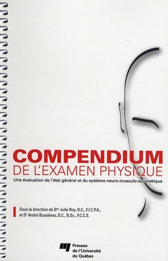 Couverture du livre « Compendium de l'examen physique » de Roy/Bussieres aux éditions Pu De Quebec