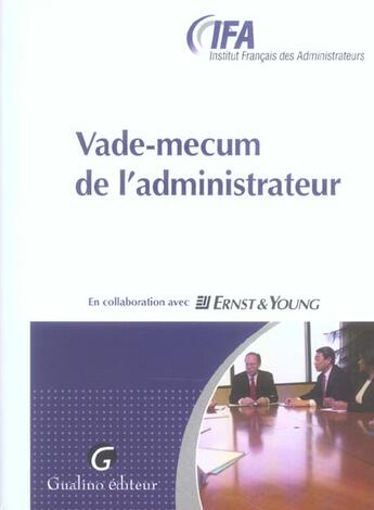 Couverture du livre « Vade-mecum de l'administrateur » de Institut Francais De aux éditions Gualino