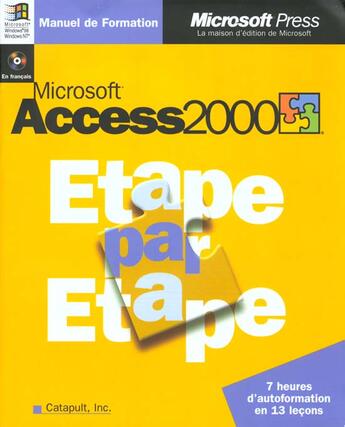 Couverture du livre « Microsoft Access 2000 Etape Par Etape » de Catapult aux éditions Microsoft Press