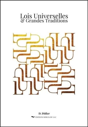 Couverture du livre « Lois universelles & grandes traditions » de Didier D. aux éditions Parientes