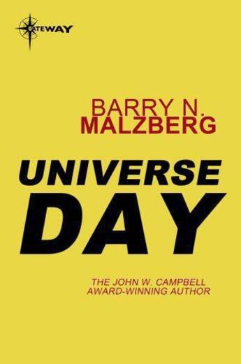 Couverture du livre « Universe Day » de Barry Norman Malzberg aux éditions Orion Digital