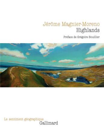 Couverture du livre « Highlands » de Magnier-Moreno aux éditions Gallimard