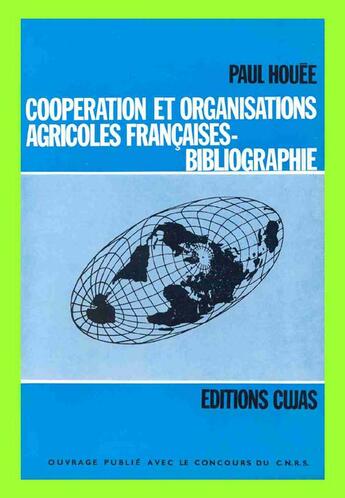 Couverture du livre « Coopération et organisations agricoles françaises t.1 ; textes » de Paul Houée aux éditions Cujas