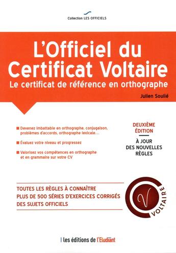 Couverture du livre « L'officiel du certificat Voltaire (2e édition) » de Julien Soulie aux éditions L'etudiant