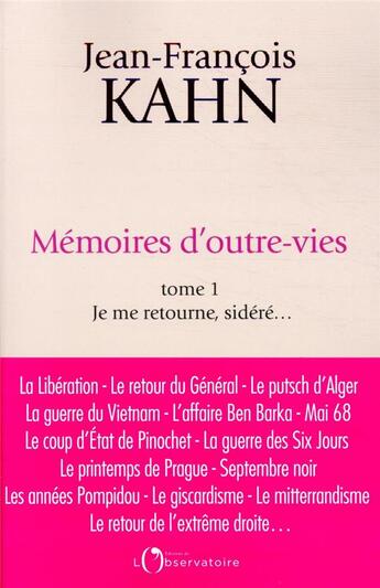 Couverture du livre « Mémoires d'outre-vies t.1 : je me retourne, sidéré... » de Jean-Francois Kahn aux éditions L'observatoire