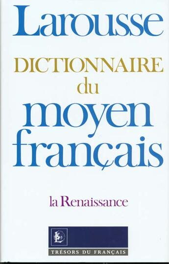 Couverture du livre « Dictionnaire Du Moyen Francais » de Greimas aux éditions Larousse