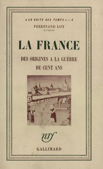 Couverture du livre « France Des Origines » de Lot F aux éditions Gallimard