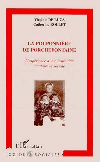 Couverture du livre « La pouponniere de porchefontaine » de De Luca/Rollet aux éditions L'harmattan